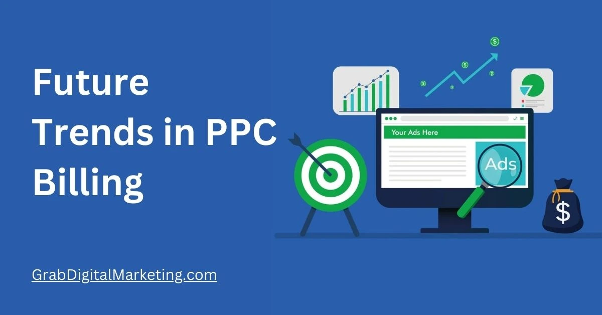 Future Trends in PPC Billing