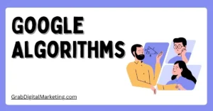 Read more about the article What is a Google Algorithm?