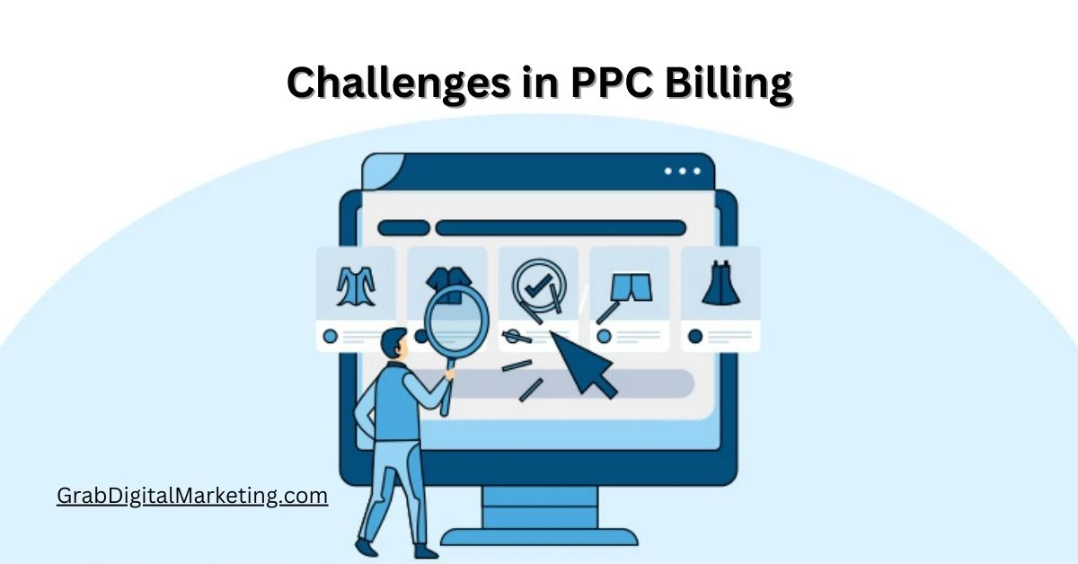Challenges in PPC Billing