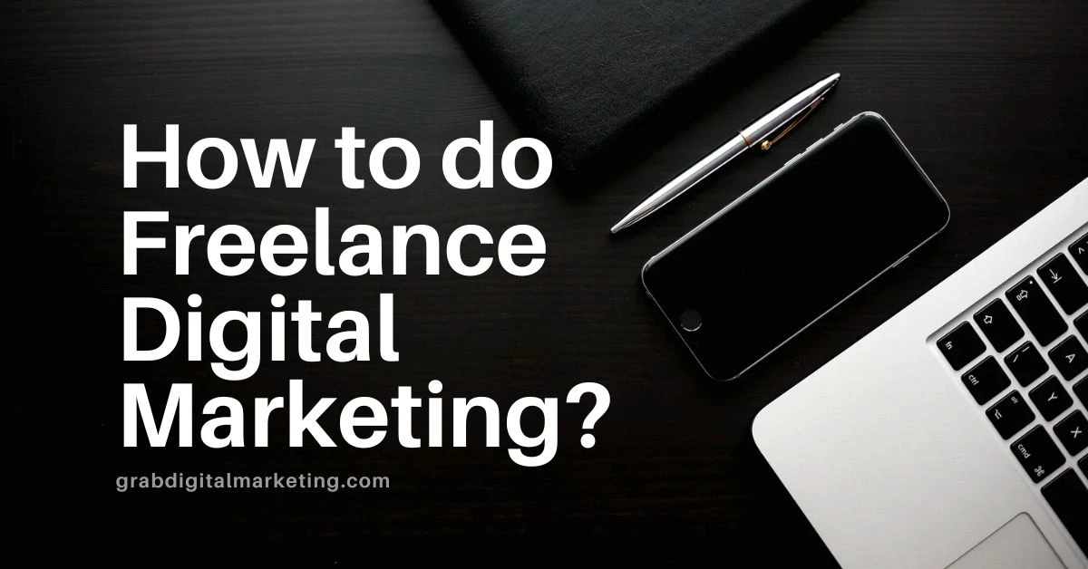 How to do Freelance Digital Marketing