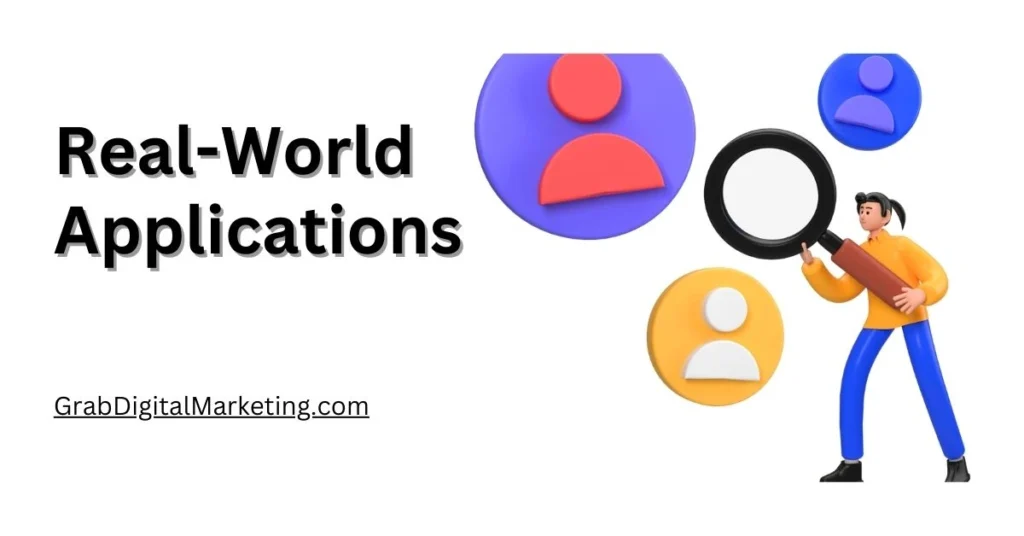 Real-World Applications 
