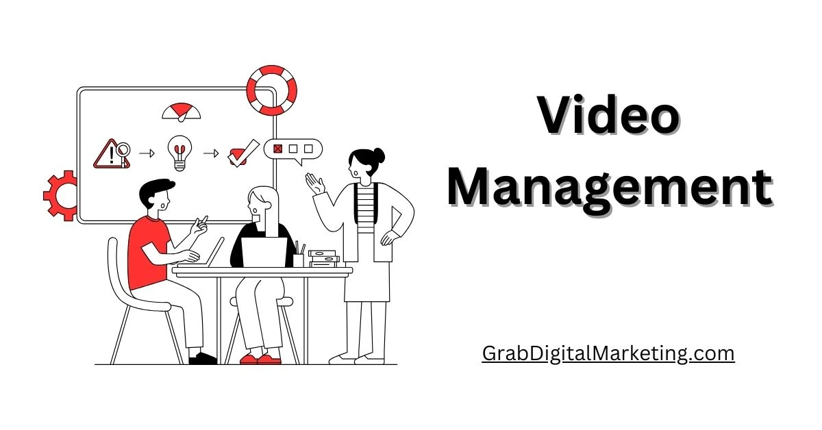 Video Management