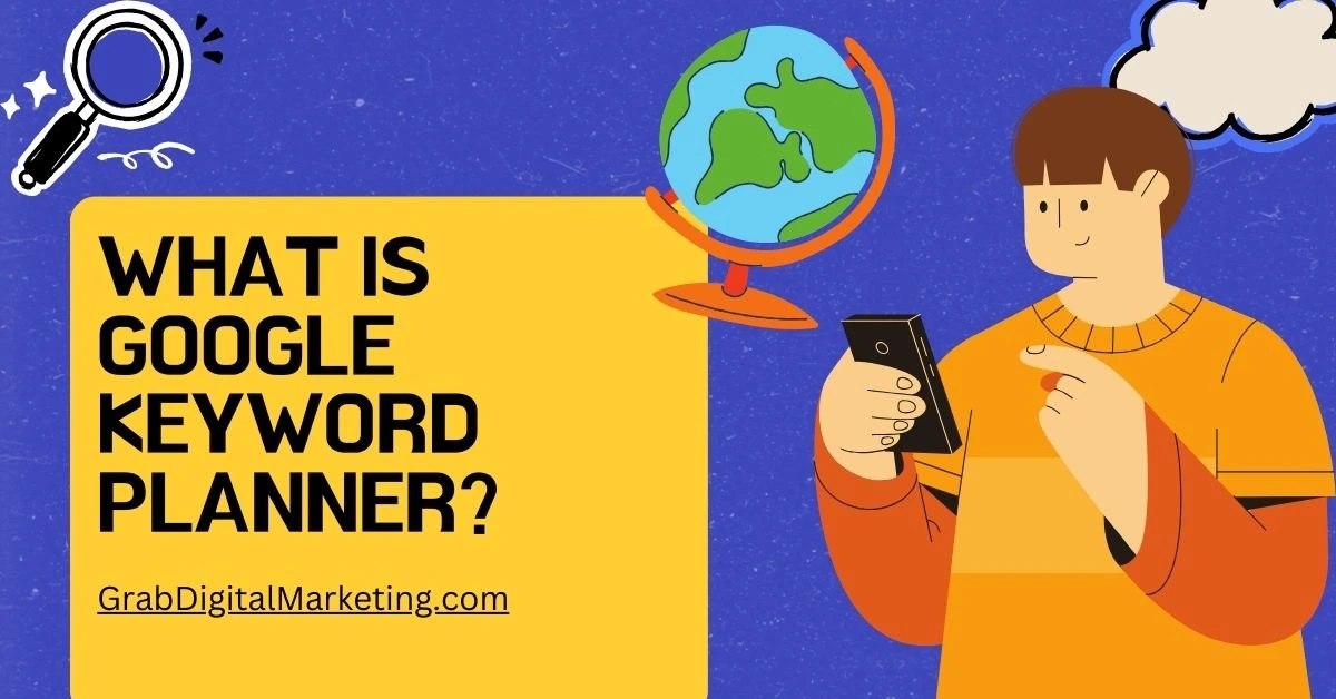 What is Google Keyword Planner?