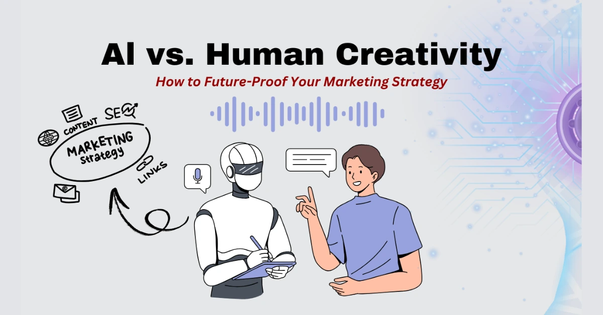 Read more about the article AI vs Human Creativity: What the Future of Digital Marketing Really Looks Like?
